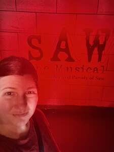 SHANNON attended SAW The Musical The Unauthorized Parody of Saw on Apr 28th 2024 via VetTix 